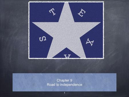 Chapter 9 Road to independence