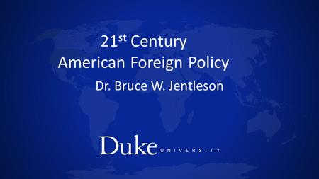 21st Century American Foreign Policy