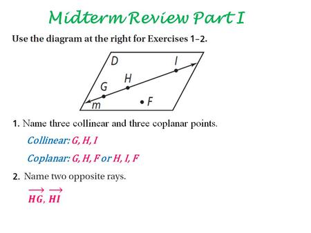 Midterm Review Collinear G H I Coplanar G H F Or H I F Ppt Download