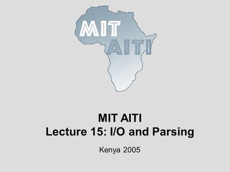 Lecture 15: I/O and Parsing