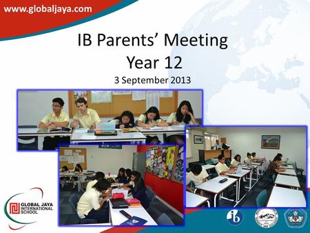 IB Parents’ Meeting Year 12 3 September 2013. Introductions IB Diploma Programme - Secondary Contacts Senior School Principal: P David