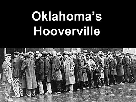 Oklahoma’s Hooverville