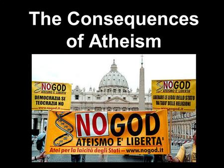 The Consequences of Atheism. Part 2 The War in the West – Culture Wars Session 2.9 The Fight for the Soul of the West Session 2.10 Freedom Is Rooted in.