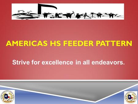 Americas HS Feeder pattern