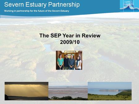 The SEP Year in Review 2009/10. Oct 2009 Nov Dec Jan Feb Mar Apr May Jun Jul Aug Sept 2010 Ongoing Core Activities: secretariat and communication functions.
