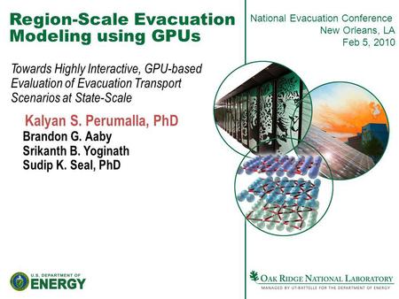 Region-Scale Evacuation Modeling using GPUs Towards Highly Interactive, GPU-based Evaluation of Evacuation Transport Scenarios at State-Scale Kalyan S.