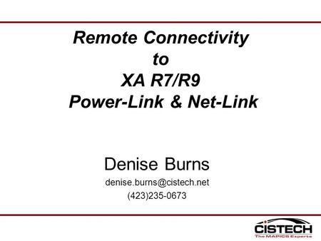 Remote Connectivity to XA R7/R9 Power-Link & Net-Link