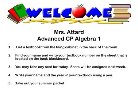 Mrs. Attard Advanced CP Algebra 1