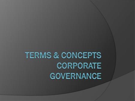 Definition  Governance  Corporate Body Companies Public Sector Social Sector.