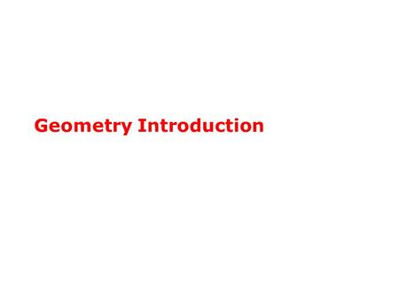 Geometry Introduction
