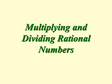 Multiplying and Dividing Rational Numbers