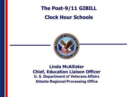 The Post-9/11 GIBILL Clock Hour Schools