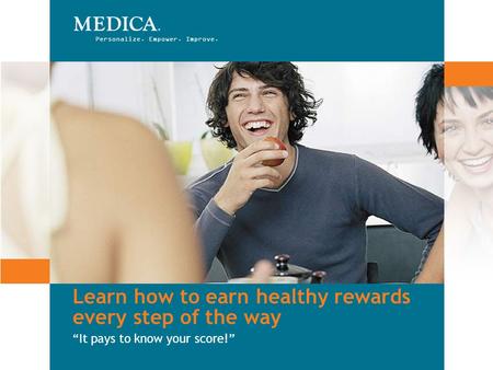 Learn how to earn healthy rewards every step of the way