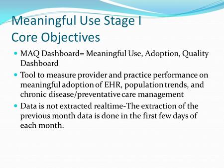Meaningful Use Stage I Core Objectives