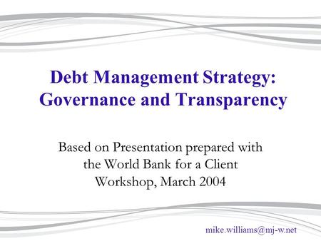 Debt Management Strategy: Governance and Transparency
