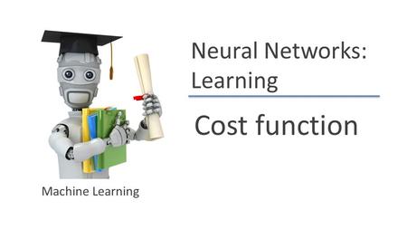 Neural Networks: Learning