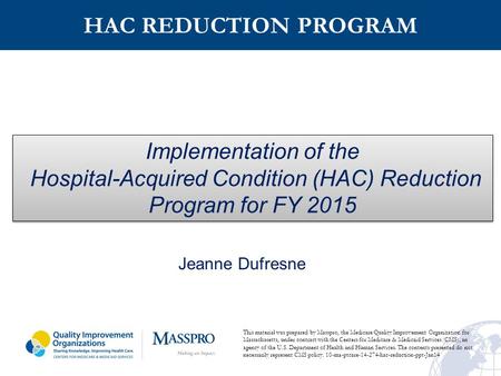 Hospital-Acquired Condition (HAC) Reduction Program for FY 2015