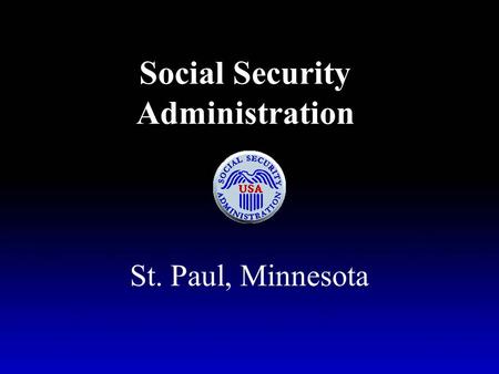 Social Security Administration St. Paul, Minnesota.