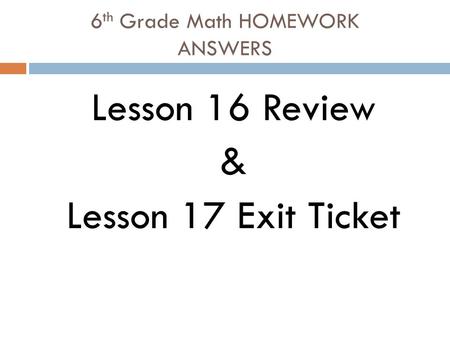 6th Grade Math HOMEWORK ANSWERS