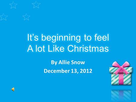 By Allie Snow December 13, 2012. Christmas Goodies Family The Best Movies.