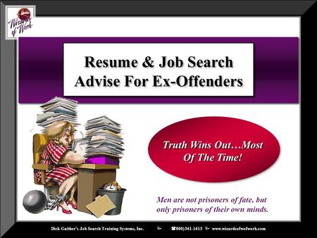 Resume & Job Search Advise For Ex-Offenders