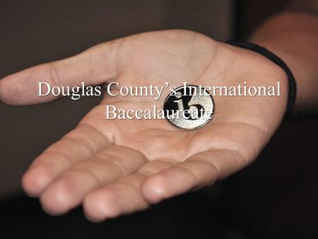 Douglas County’s International Baccalaureate