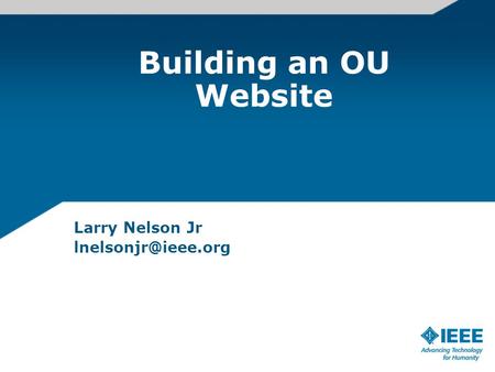 Building an OU Website Larry Nelson Jr