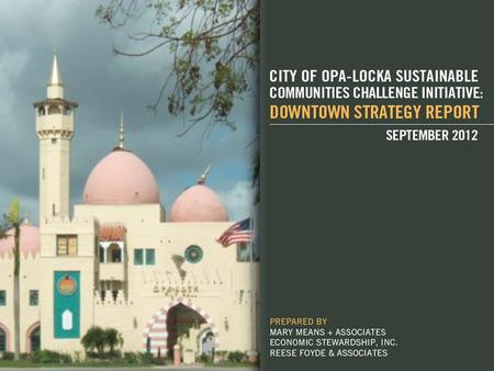 The Downtown Area NOW: Demographics confirm: Opa-locka’s population is aging, becoming poorer. It means disastrous fiscal consequences for the city if.