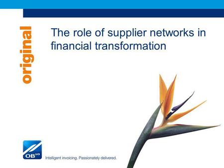 The role of supplier networks in financial transformation.