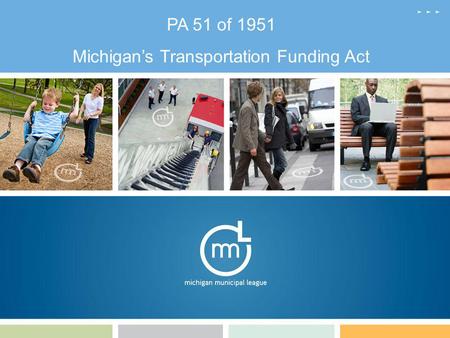 Michigan’s Transportation Funding Act