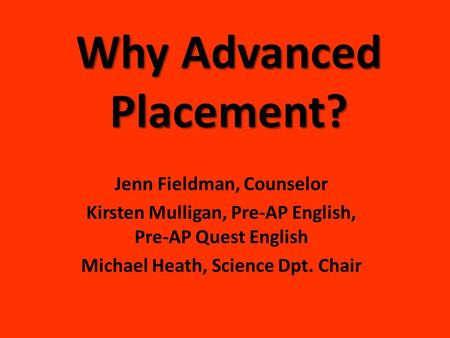 Why Advanced Placement?