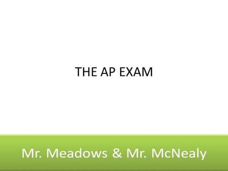 THE AP EXAM. The exam is 3 hours and 5 minutes in length and consists of two sections: a 55-minute multiple-choice section and a 130-minute free-response.