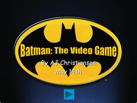 2011  Many versions of Batman and the character is played by  many actors BATMAN Batman (1966 film)Batman (1966 film), starring Adam West.  - ppt download