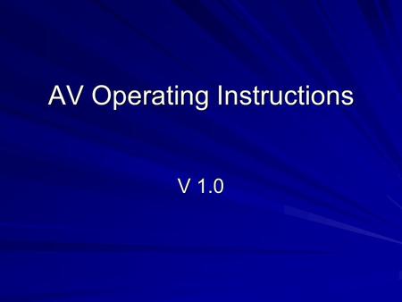 AV Operating Instructions