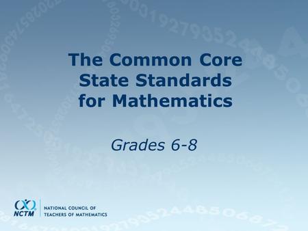 The Common Core State Standards for Mathematics