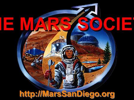 The Mars Society - Logo The Mars Society THE MARS SOCIETY