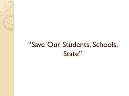 “Save Our Students, Schools, State”. Agenda How the State budget is impacting public education in Michigan. How it is impacting Delton Kellogg Schools.