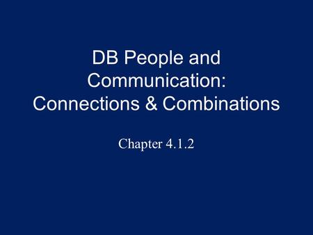 DB People and Communication: Connections & Combinations