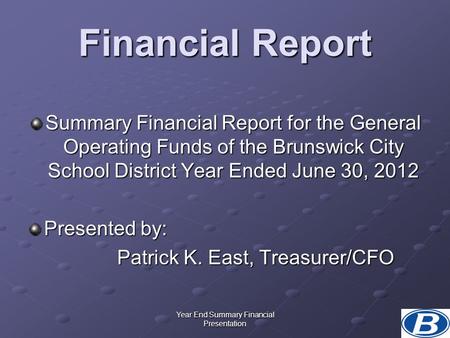 Year End Summary Financial Presentation
