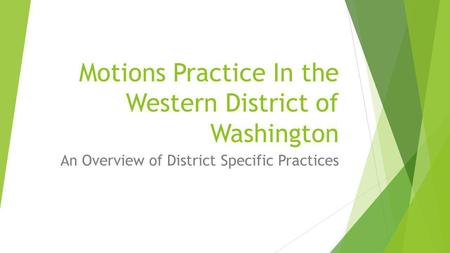 Motions Practice In the Western District of Washington