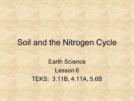 Soil and the Nitrogen Cycle