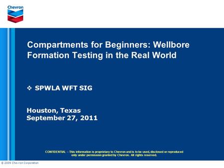 SPWLA WFT SIG Houston, Texas September 27, 2011