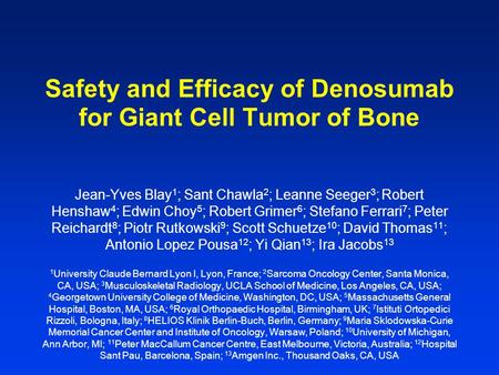 Safety and Efficacy of Denosumab for Giant Cell Tumor of Bone