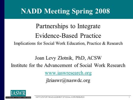 NADD Meeting Spring 2008 Partnerships to Integrate