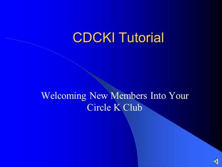 Welcoming New Members Into Your Circle K Club
