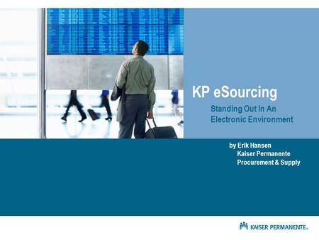 eSourcing coordinates the sourcing process