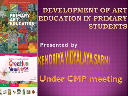 DEVELOPMENT OF ART EDUCATION IN PRIMARY STUDENTS.