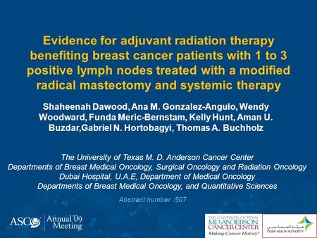 Evidence for adjuvant radiation therapy benefiting breast cancer patients with 1 to 3 positive lymph nodes treated with a modified radical mastectomy and.