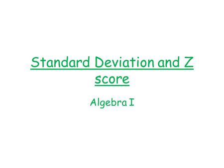 Standard Deviation and Z score