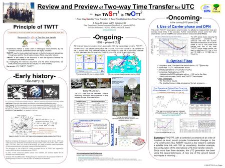 Review and Preview of Two-way Time Transfer for UTC - from TW S TT 1 to TW O TT 2 Bi-directional method is widely used in metrological measurements. By.